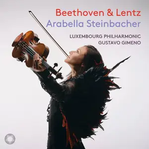 Arabella Steinbacher - Beethoven & Lentz (2025) [Official Digital Download 24/192]