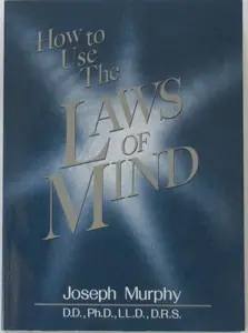 How to Use the Laws of the Mind