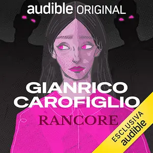«Rancore (Italian Edition)» by Gianrico Carofiglio, Tommaso de Lorenzis