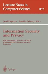 Information Security and Privacy: First Australasian Conference, ACISP'96 Wollongong, NSW, Australia, June 24–26, 1996 Proceedi