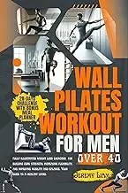 Wall Pilates workout for men over 40