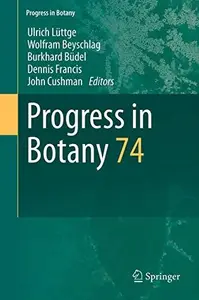 Progress in Botany: Vol. 74
