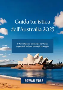 Guida turistica dell'Australia 2025