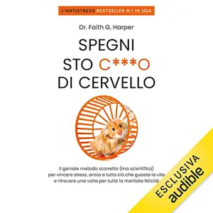 «Spegni sto c***o di cervello» by Faith Harper