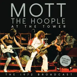 Mott The Hoople - At The Tower (2025)