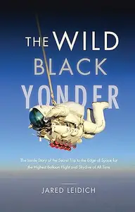 The Wild Black Yonder