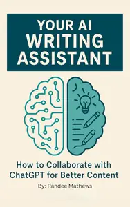 Your AI Writing Assistant: How to Collaborate with ChatGPT for Better Content