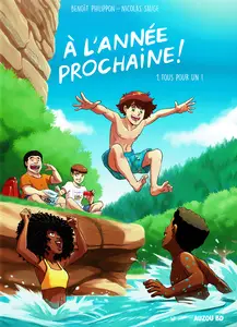 À L’année Prochaine! - Tome 1 - Tous Pour Un!