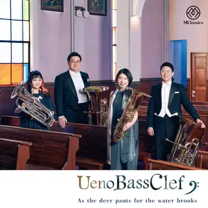 Ueno Bass Clef - As the Deer Pants for the Water Brooks (2025) [Official Digital Download 24/192]
