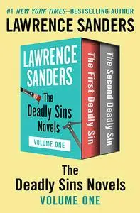 «The Deadly Sins Novels Volume One» by Lawrence Sanders