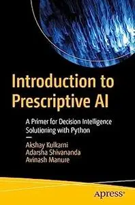 Introduction to Prescriptive AI
