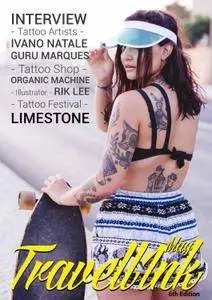 TravellInk Mag - Issue 6 2016