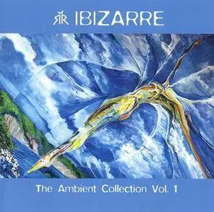 Ibizarre - The Ambient Collection Vol. 1-2 (1997-1998)