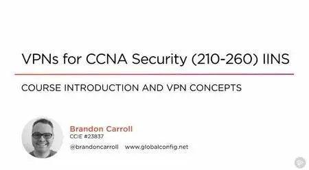 VPNs for CCNA Security (210-260) IINS (2016)