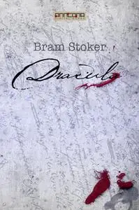 «Dracula» by Bram Stoker