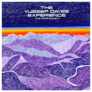 Yussef Dayes - The Yussef Dayes Experience - Live From Malibu (2024)