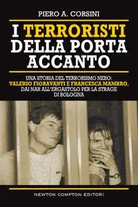 Piero A. Corsini - I terroristi della porta accanto