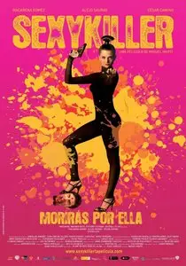 Sexykiller, morirás por ella (2008) 