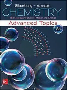 Chemistry: The Molecular Nature of Matter and Change With Advanced Topics (8th Edition)