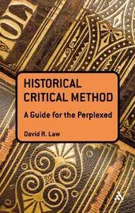 The Historical-Critical Method: A Guide for the Perplexed (Repost)