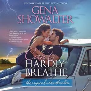 «Can't Hardly Breathe: Original Heartbreakers» by Gena Showalter