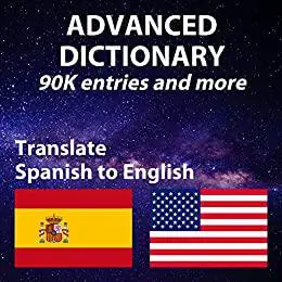 Advanced Spanish English Dictionary, more than 90509 entries