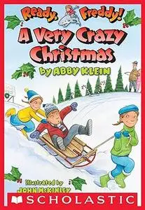 Ready, Freddy!: A Very Crazy Christmas