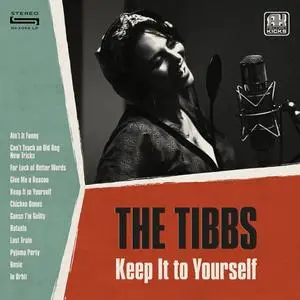 The Tibbs - Keep It To Yourself (2024) [Official Digital Download]