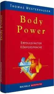 Body Power Erfolgsfaktor Körpersprache