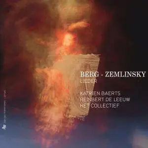 Katrien Baerts, Reinbert de Leeuw & Het Collectief - Berg & Zemlinsky: Lieder (2014) [Official Digital Download 24/44.1]