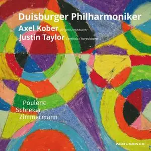 Duisburg Philharmonic Orchestra, Justin Taylor, Axel Kober - Poulenc, Schreker & Zimmermann: Orchestral Works (2022)