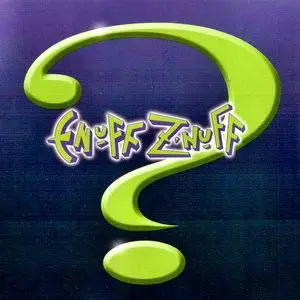 Enuff Z'Nuff - ? (Question) (2004)