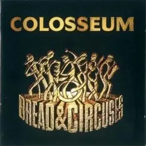 Colosseum - Bread & Circuses (1997) [Re-Up]