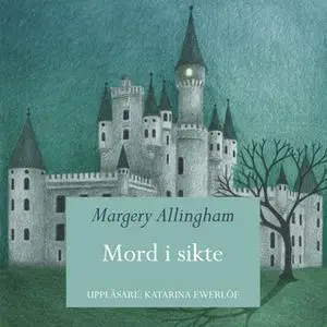 «Mord i sikte» by Margery Allingham