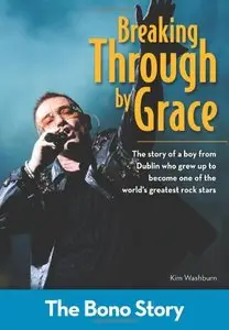 Breaking Through By Grace: The Bono Story (ZonderKidz Biography) [Repost]