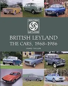 British Leyland: The Cars, 1968-1986 (Repost)