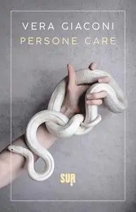 Vera Giaconi - Persone care