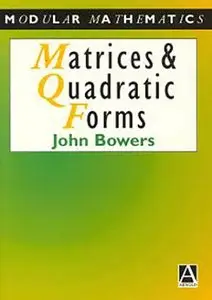 Matrices and Quadratic Forms (repost)