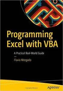Programming Excel with VBA: A Practical Real-World Guide