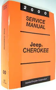 2000 Jeep Cherokee Service Manual (2000 Service Manual Jeep Cherokee) by DaimlerChrysler Corporation