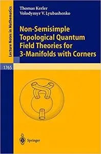 Non-Semisimple Topological Quantum Field Theories for 3-Manifolds with Corners [Repost]