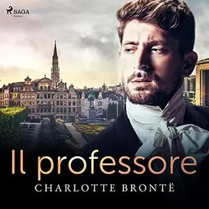 «Il professore» by Charlotte Brontë