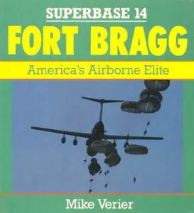 Osprey - Superbase 14 - Fort Bragg: America's Airborne Elite