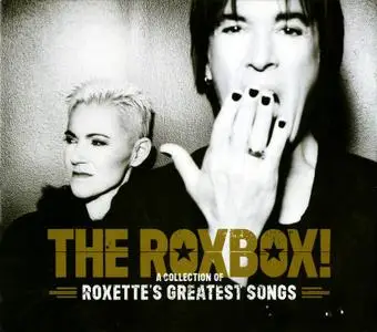 Roxette - The Roxbox! A Collection Of Roxette's Greatest Songs (2015) {4CD Box Set}