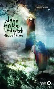 «Människohamn» by John Ajvide Lindqvist