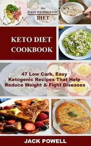 «Keto Diet Cookbook» by Jack Powell