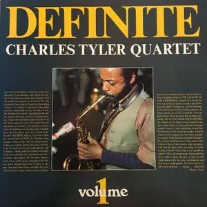 Charles Tyler Quartet - Definite Vol. 1 (1982/2017) [Official Digital Download 24-bit/96kHz]