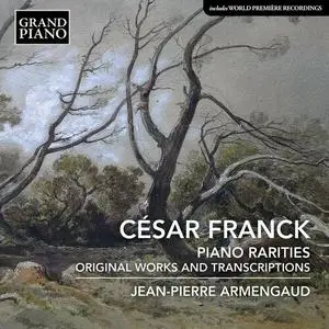Jean-Pierre Armengaud - Franck: Piano Rarities - Original Works & Transcriptions (2022)