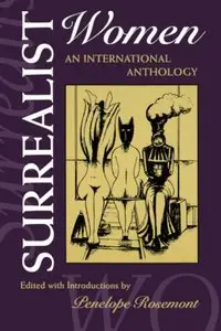 Surrealist Women : An International Anthology