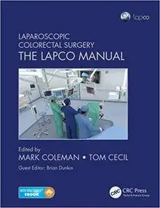 Laparoscopic Colorectal Surgery: The Lapco Manual